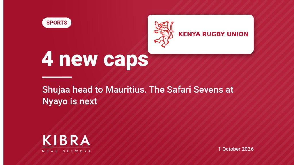KNN graphic: 4 new caps, Shujaa head to Mauritius. The Safari Sevens at Nyayo is next